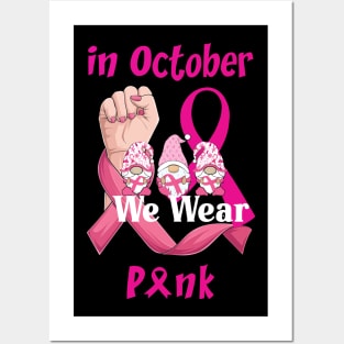 In October We Wear Pink Gnomies  Breast Cancer Awareness Posters and Art